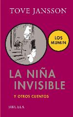 La ni&ntilde;a invisible: y otros cuentos (Las Tres Edades) (Spanish Edition)