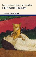 Los zorros vienen de noche (Nuevos Tiempos) (Spanish Edition)