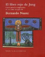 El libro rojo de Jung: Claves para la comprensi&oacute;n de una obra inexplicable (El &Aacute;rbol del Para&iacute;so) (Spanish Edition)