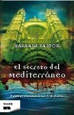 El secreto del Mediterr&aacute;neo (Ficci&oacute;n) (Spanish Edition)