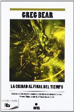 La ciudad al final del tiempo (B DE BOLSILLO) (Spanish Edition)