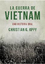 La guerra de Vietnam: Una historia oral (Memoria Cr&iacute;tica) (Spanish Edition)