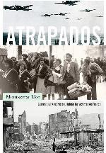 Atrapados: Guerra civil y represi&oacute;n. Hablan las v&iacute;ctimas de Franco (Contrastes) (Spanish Edition)