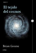 El tejido del cosmos: Espacio, tiempo y la textura de la realidad (Drakontos) (Spanish Edition)