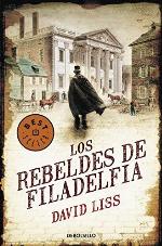 Los Rebeldes de Filadelfia (Best Seller) (Spanish Edition)
