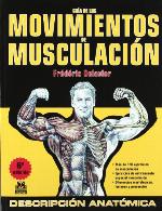 Guía de los movimientos de musculación DESCRIPCIÓN ANATÓMICA (Color) (Deportes)