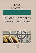 El Polonio y otras maneras de matar (Spanish Edition)