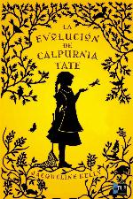 La evoluci&oacute;n de Calpurnia Tate (Spanish Edition)