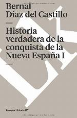Historia verdadera de la conquista de la Nueva Espana I (Memoria) (Spanish Edition)