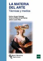 La materia del Arte. Técnicas y medios