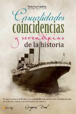 Casualidades, coincidencias y serendipias de la historia