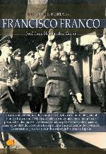 Breve historia de Francisco Franco (Spanish Edition)