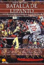 Breve historia de la Batalla de Lepanto