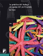 La Práctica del trabajo en equipo del profesorado