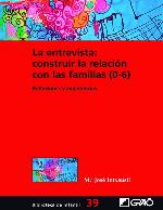 La entrevista : construir la relación con las familias (0-6): reflexiones y experiencias