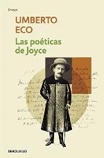 Las po&eacute;ticas de Joyce (Ensayo | Literatura) (Spanish Edition)