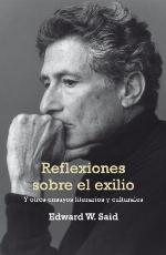 Reflexiones sobre el exilio : ensayos literarios y culturales