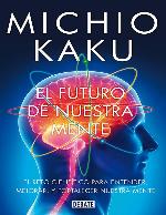 El futuro de nuestra mente