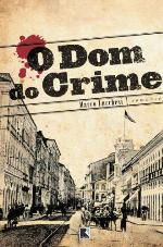 O dom do crime