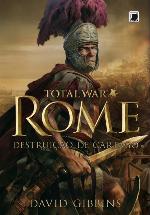 Rome - Total War - Vol. 1 : Destruição de Cartago.