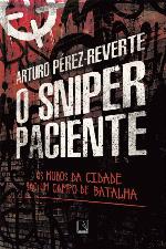 O Sniper Paciente