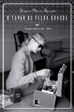 O Tango Da Velha Guarda