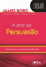 A arte da Persuasão