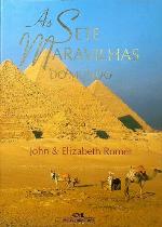 As sete maravilhas do mundo : realidade e imaginação: a recriação dos maiores monumentos da antiguidade