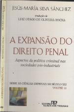 A expansão do direito penal : aspectos da política criminal nas sociedades pós-industriais