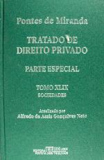 Tratado de direito privado / 49 : Parte especial, Contrato de sociedade, sociedades de pessoas / atualizado por Alfredo de Assis Gonçalves Neto.