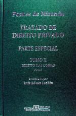 Tratado de direito privado / 10 : Parte especial, Direito das coisas : posse. / atualizado por Luiz Edson Fachin.
