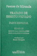 Tratado de direito privado / 52 : Parte especial Direito das obrigações, Negócios jurídicos bancários e de bôlsa, corretagem de seguros, transferência de propriedade mobiliária, em segurança, subscrição, distribuição e colocação de títulos e valôres mobiliários / atualizado por Bruno Miragem.