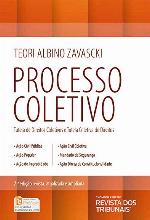 Processo coletivo : tutela de direitos coletivos e tutela coletiva de direitos
