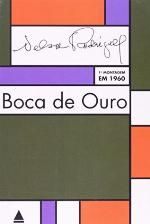 Boca de Ouro - 2 Ed. 2012 (Em Portugues do Brasil)