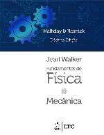 Fundamentos De Fisica: Mecânica - Vol.1