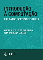 Introdução à Computação - Hardware, Software e Dados