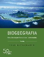 Biogeografia - Uma Aborgadem Ecológica e Evolucionária