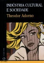 Indústria, cultura e sociedade