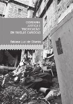 Cidadania, justiça e "pacificação" em favelas cariocas