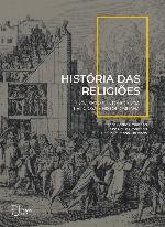 História das religiões : inquisições, intolerância religiosa e historiografia