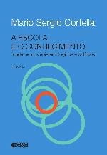 A escola e o conhecimento