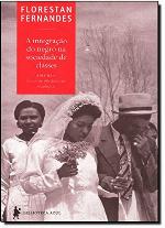A Integração do Negro na Sociedade de Classes (Vol. 1,#1)