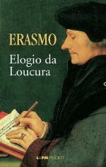 Elogio Da Loucura - Série L&amp;PM Clássicos (Em Portuguese do Brasil)
