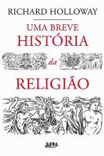 Uma breve história da religião