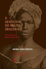 O Genocídio do Negro Brasileiro