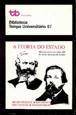 A teoria do estado : materiais para a reconstrução da teoria marxista do estado