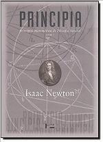 Principia. Princípios Matemáticos de Filosofia Natural - Livro I
