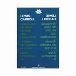 Aventuras de Alice no país das maravilhas / Através do espelho e o que Alice encontrou lá