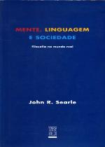 Mente, Linguagem e Sociedade - Filosofia no mundo real