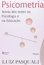 Psicometria, teoria dos testes na Psicologia e na Educação
